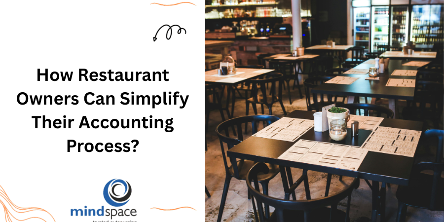 How Restaurant Owners Can Simplify Their Accounting Process?