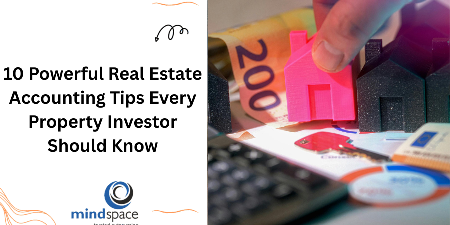 10 Powerful Real Estate Accounting Tips Every Property Investor Should Know