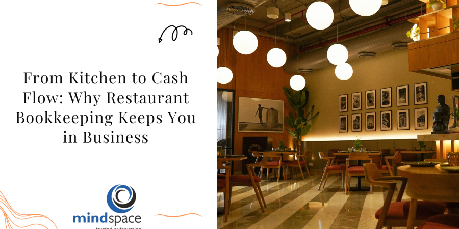 From Kitchen to Cash Flow: Why Restaurant Bookkeeping Keeps You in Business